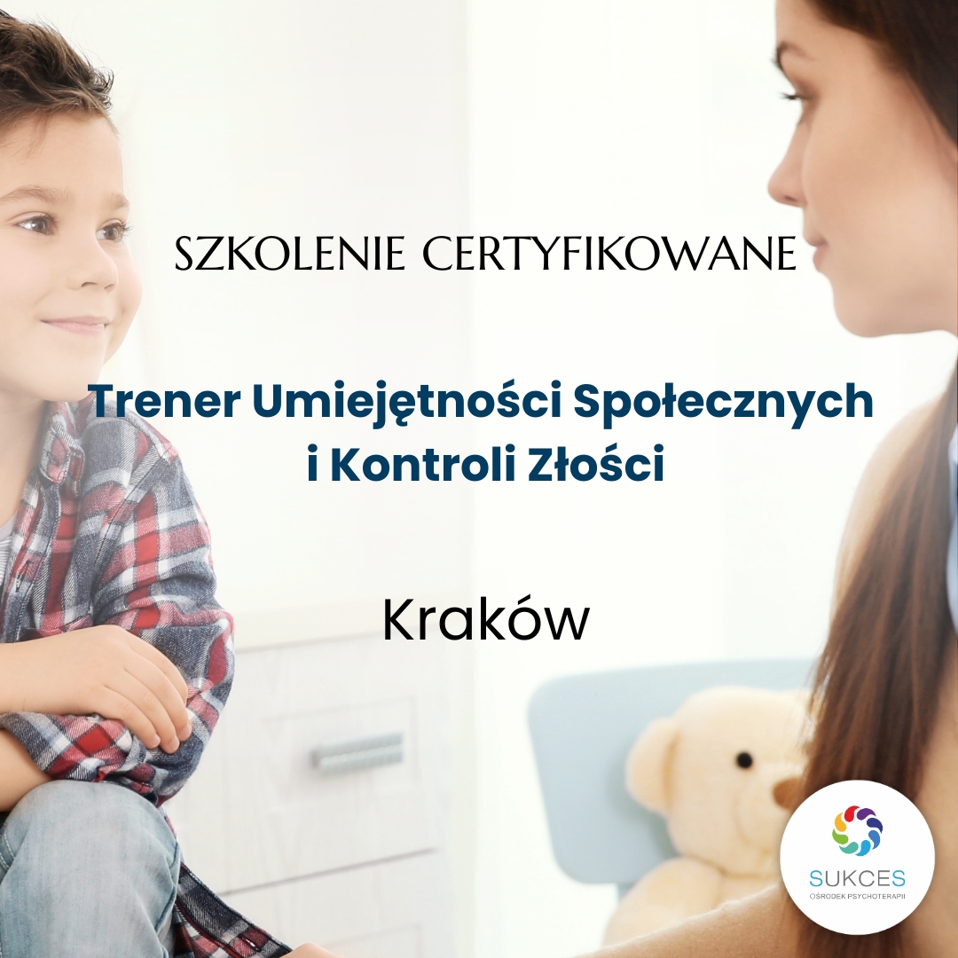 Kraków: Trener Umiejętności Społecznych i Treningu Kontroli Złości: Jedno szkolenie - dwa certyfikaty (28.02.2026)