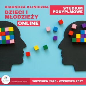 Diagnoza kliniczna dzieci i młodzieży - studium roczne ONLINE