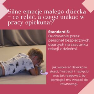 Silne emocje małego dziecka – co robić, a czego unikać w pracy opiekuna? 25.05.2026