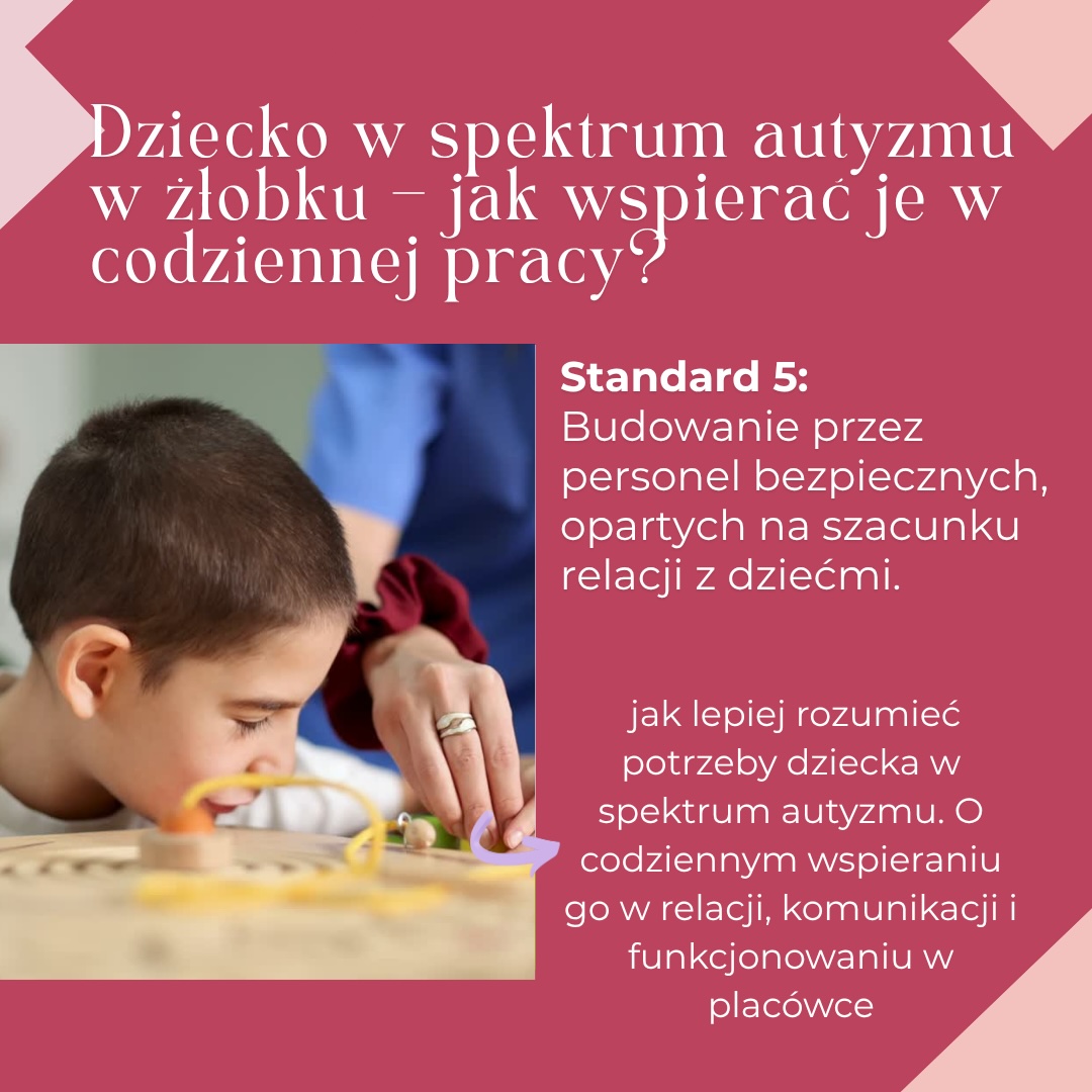 ONLINE: Dziecko w spektrum autyzmu w żłobku – jak wspierać je w codziennej pracy? (29.07.26)