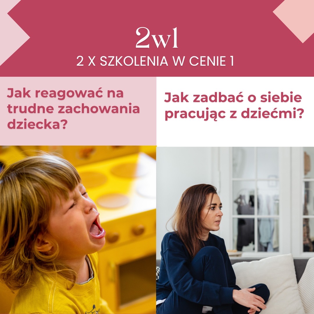 PAKIET 3 Trudne zachowania dziecka i dobrostan opiekuna w żłobku - 6.08.2026.r