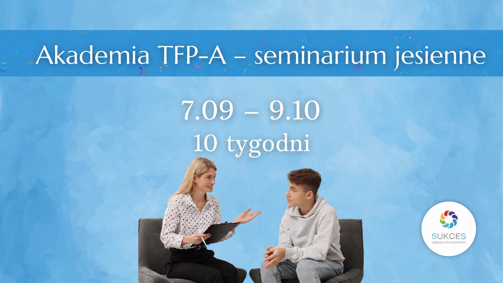 Jesienna Akademia TFP-A: praca psychodynamiczna z nastolatkiem – online
