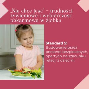 „Nie chcę jeść” – trudności żywieniowe i wybiórczość pokarmowa w żłobku (21.09.26)
