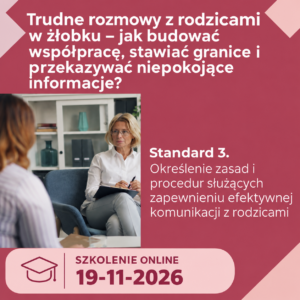 Trudne rozmowy z rodzicami w żłobku - szkolenie online - 19-11-2026 - Joanna Andrzejewska - Ośrodek psychoterapii SUKES - Warszawa