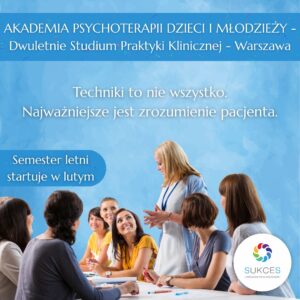 Studium Psychoterapii - 2 lata, stacjonarnie Warszawa - nabór luty 2027 -OŚDRODEK SUKCES