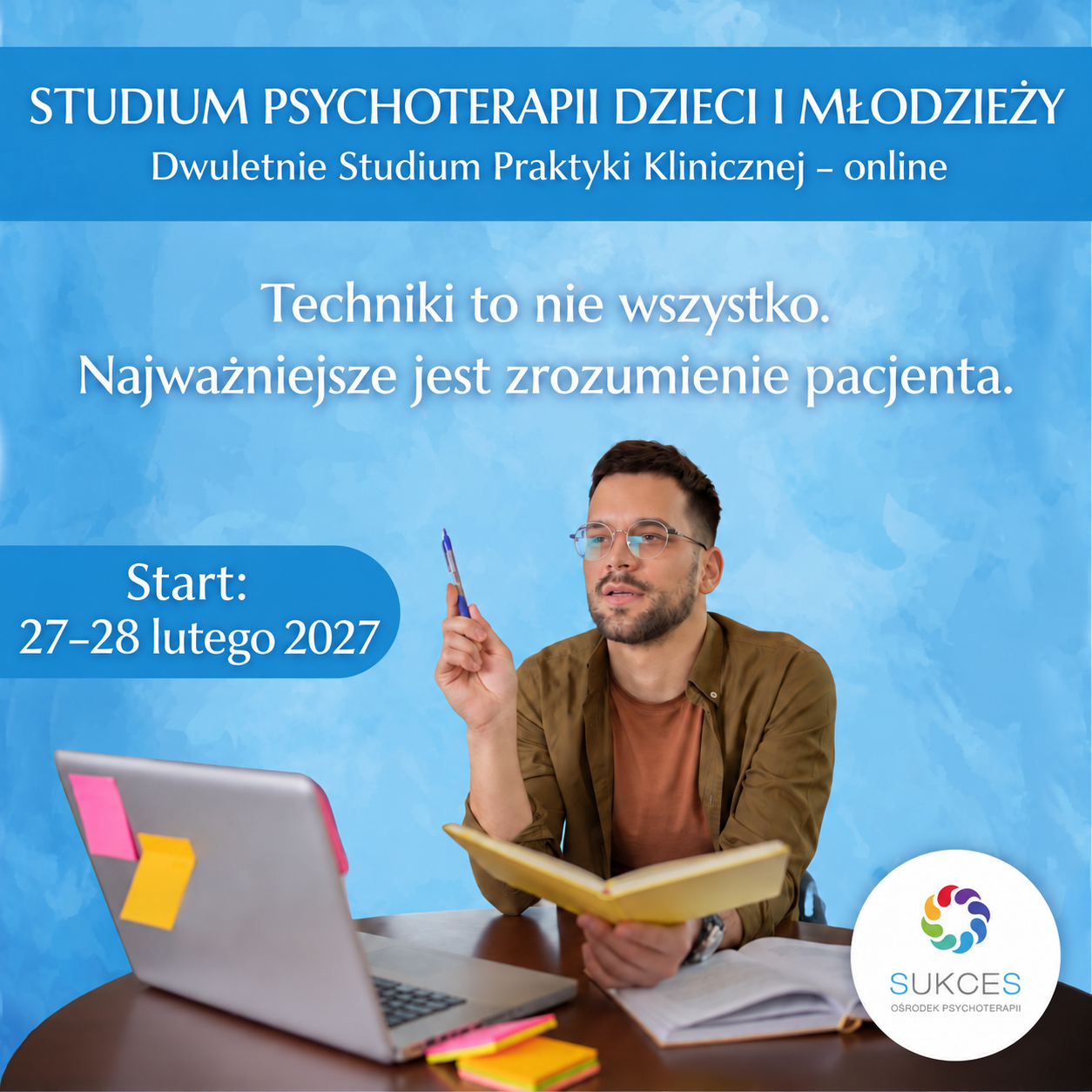 Studium psychoterapii online - 2 lata, start luty 2027 - Ośrodek SUKCES